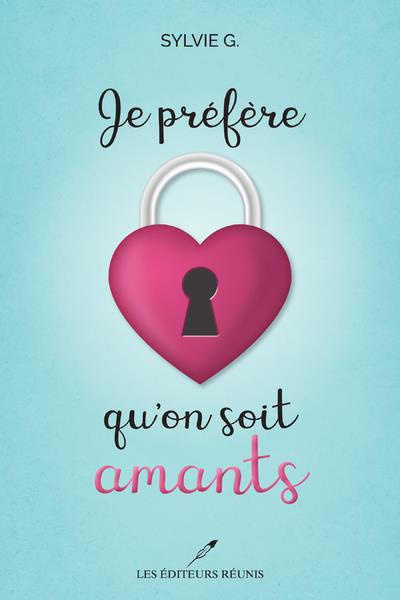 Emprunter Je préfère qu'on soit amants livre