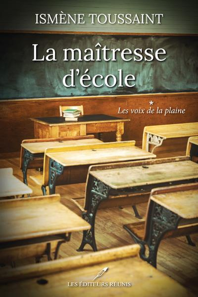 Emprunter La maîtresse d'école. Tome 1, Les voix de la plaine livre