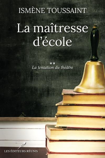 Emprunter La maîtresse d'école - tome 2 livre