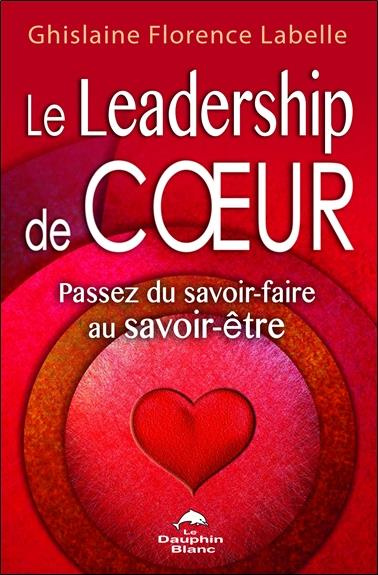 Emprunter Le Leadership de coeur livre