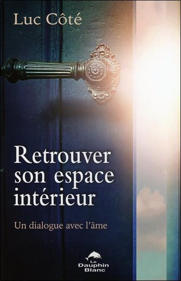 Emprunter Retrouver son espace intérieur livre