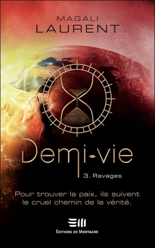 Emprunter Demi-vie Tome 3 - Ravages livre