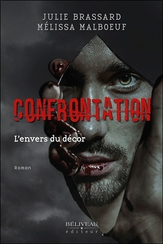 Emprunter Confrontation. L'envers du décor livre
