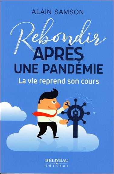 Emprunter Rebondir après une pandémie. La vie reprend son cours livre