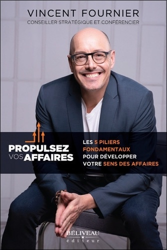 Emprunter Propulsez vos affaires - Les 5 piliers fondamentaux pour développer votre sens des affaires livre