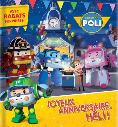 Emprunter Robocar Poli. Joyeux anniversaire, Heli livre
