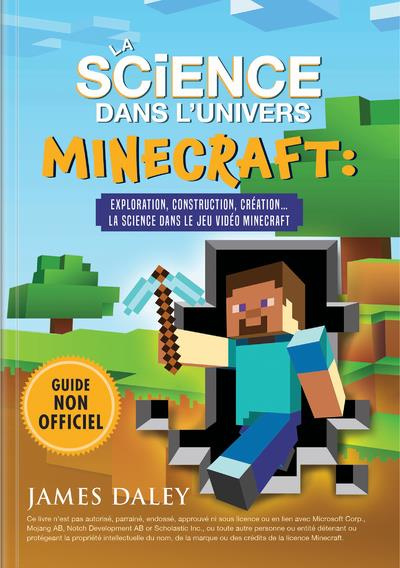 Emprunter La science dans Minecraft : exploration, construction, création... La science dans le jeu vidéo Mine livre