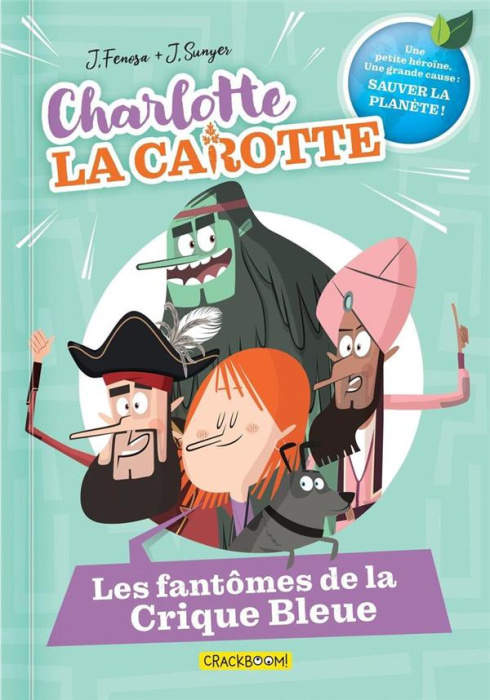 Emprunter Charlotte la carotte Tome 1 : Les fantômes de la Crique Bleue livre