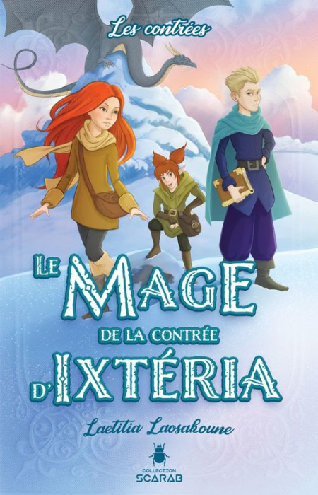 Emprunter Le mage de la contrée d'Ixtéria. Tome 2, Les contrées livre