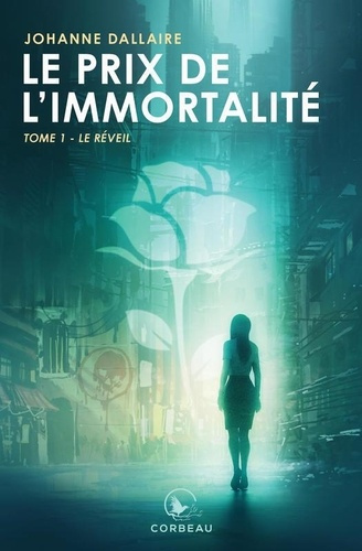 Emprunter Le prix de l'immortalité Tome 1 : Le réveil livre