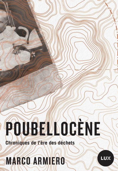 Emprunter Poubellocène. Chroniques de l'ère des déchets livre