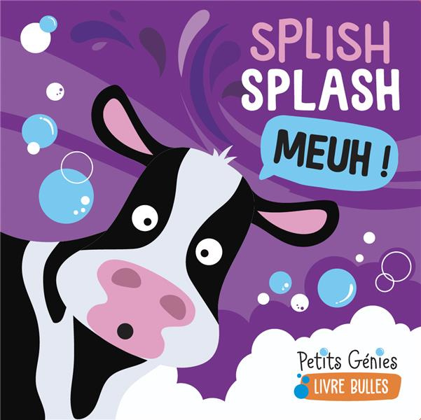 Emprunter Splish Splash Meuh ! livre