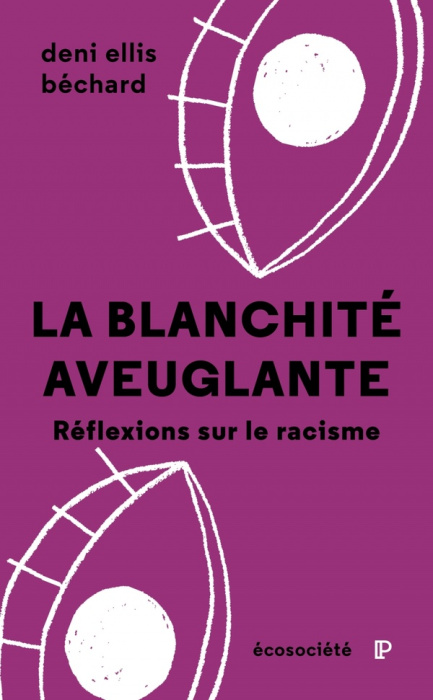 Emprunter La blanchité aveuglante. Réflexions sur le racisme livre