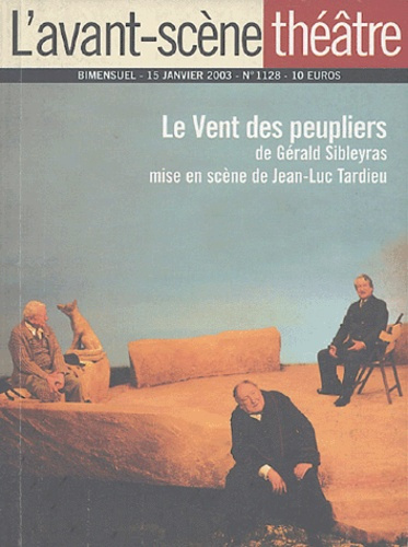 Emprunter L'Avant-Scène théâtre N° 1128, Janvier 2003 : Le vent des peupliers livre