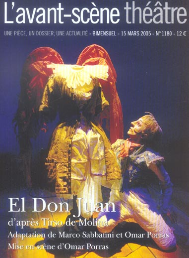 Emprunter L'Avant-Scène théâtre N° 1180, 15 mars 2005 : El Don Juan livre