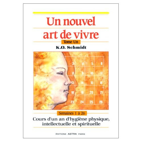 Emprunter UN NOUVEL ART DE VIVRE T1 - SEMAINES 1 A 26 livre