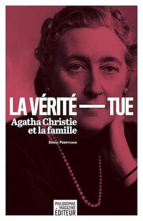 Emprunter La vérité tue. Agatha Christie et la famille livre