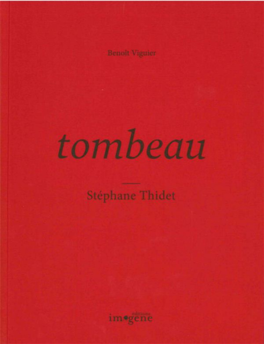 Emprunter Tombeau. Stéphane Thidet livre