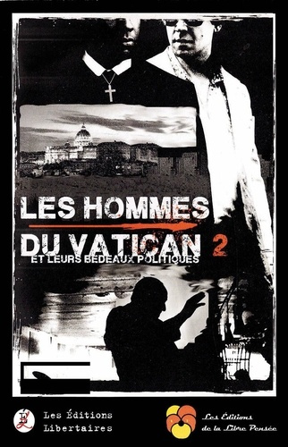 Emprunter Les hommes du Vatican. Tome 2 livre