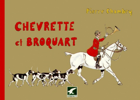 Emprunter CHEVRETTE ET BROQUART livre