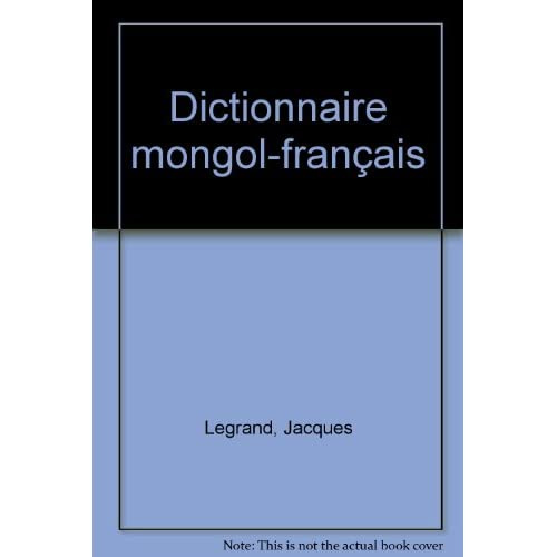 Emprunter DICTIONNAIRE MONGOL-FRANCAIS livre