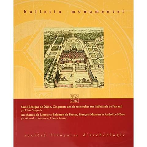 Emprunter Bulletin monumental N° 174-2, juin 2016 : Saint-Bénigne de Dijon : cinquante ans de recherches sur l livre