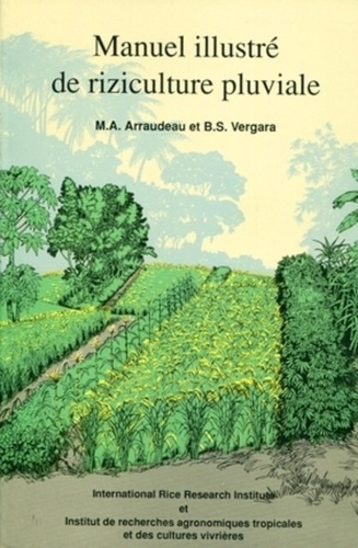 Emprunter MANUEL ILLUSTRE DE RIZICULTURE PLUVIALE livre