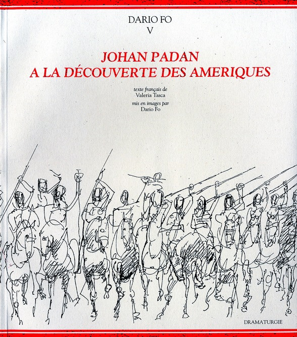 Emprunter Dario Fo Tome 5 : Johan Padan à la découverte des Amériques livre