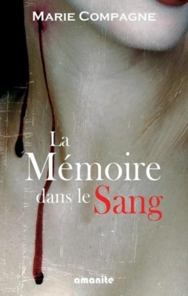Emprunter La mémoire dans le sang livre