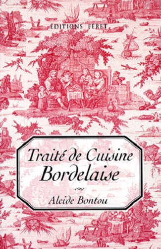 Emprunter TRAITE DE CUISINE BORDELAISE livre