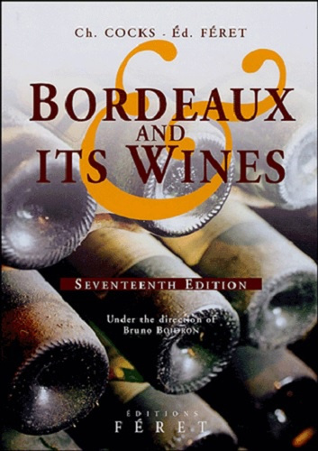 Emprunter Bordeaux and its wines. 17th edition livre