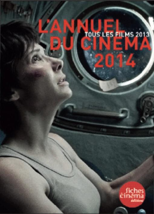 Emprunter L'annuel du cinéma 2014. Tous les films 2013 livre