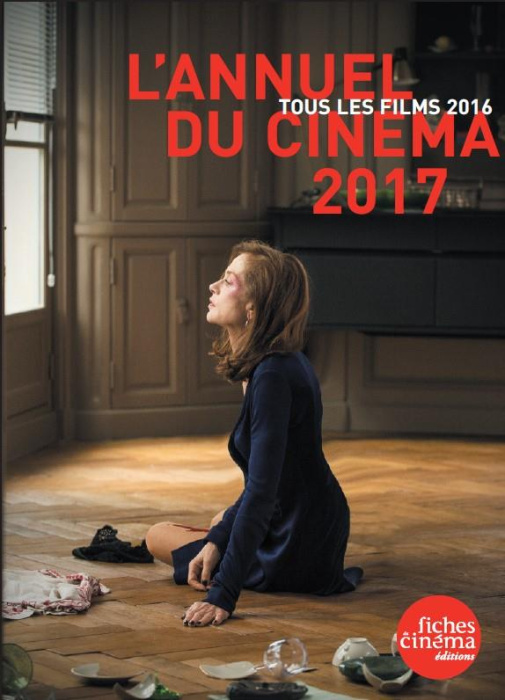 Emprunter L'Annuel du cinéma. Tous les films 2016, Edition 2017 livre