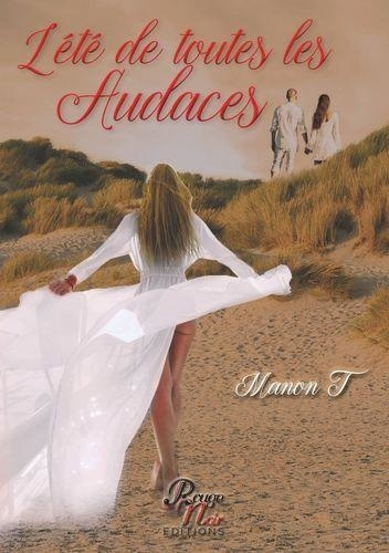 Emprunter L ETE DE TOUTES LES AUDACES livre