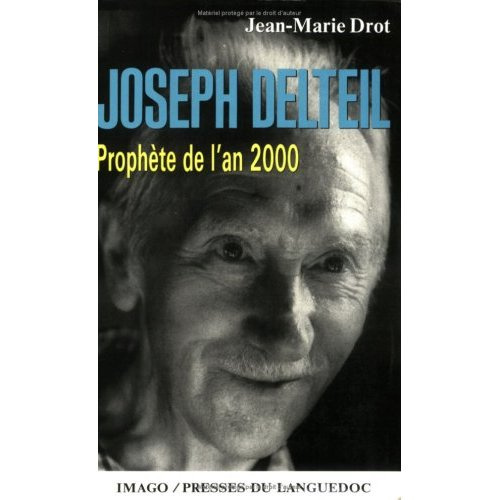 Emprunter Joseph Delteil prophète de l'an 2000 livre