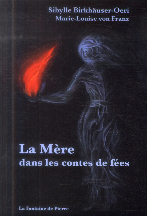 Emprunter La Mère dans les contes de fées livre