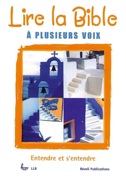 Emprunter Lire la Bible à plusieurs voix. Entendre et s'entendre livre