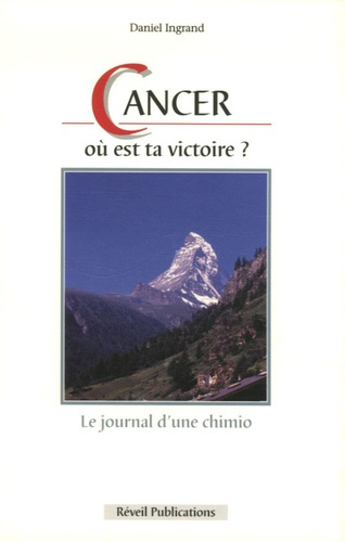 Emprunter CANCER OU EST TA VICTOIRE? - LE JOURNAL D'UNE CHIMIO livre