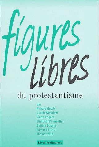 Emprunter FIGURES LIBRES DU PROTESTANTISME livre