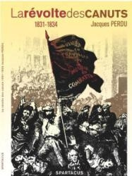 Emprunter La révolte des canuts. Les insurrections lyonnaises 1831-1834 livre