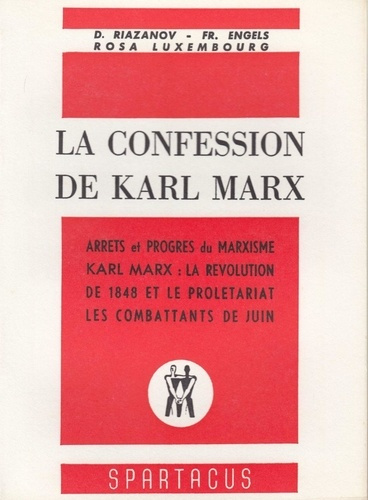 Emprunter Spartacus. Cahiers mensuels. Série A N° 36, juin 1969 : La confession de Karl Marx livre
