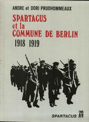 Emprunter Spartacus et la Commune de Berlin (1918-1919) livre