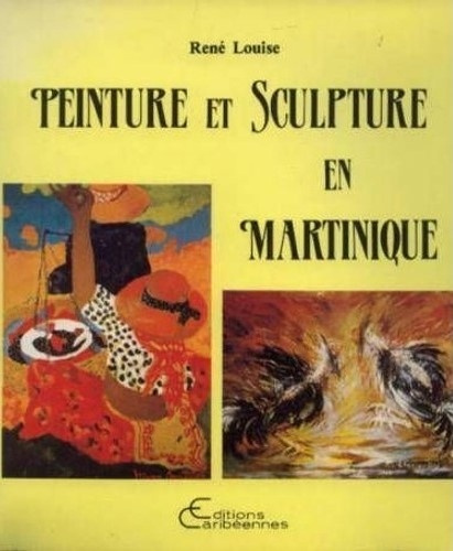 Emprunter Peinture et sculpture en Martinique livre