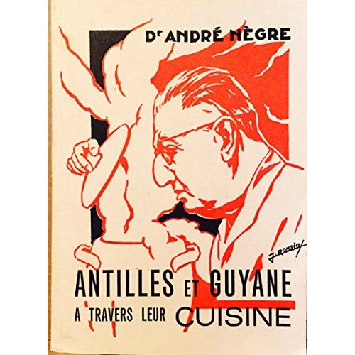 Emprunter Antilles et Guyane à travers leur cuisine livre