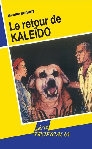 Emprunter Le retour de Kaleido livre