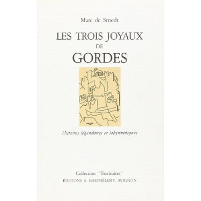 Emprunter TROIS JOYAUX DE GORDES livre