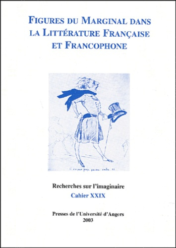 Emprunter Recherches sur l'imaginaire N° 29 Mars 2003 : Figures du marginal dans la littérature française et f livre