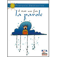 Emprunter IL ETAIT UNE FOIS LA PAROLE livre