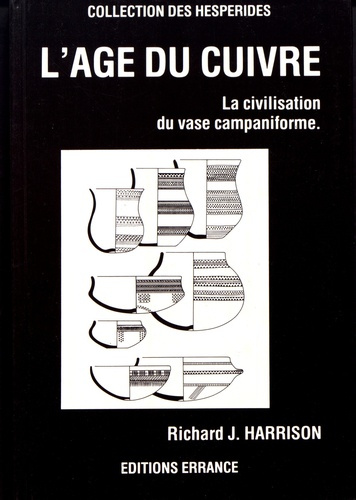 Emprunter L'âge du cuivre. La civilisation du vase campaniforme livre
