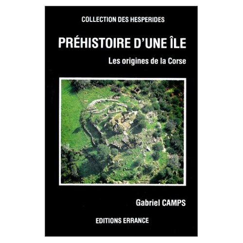 Emprunter Préhistoire d'une île. La Corse livre
